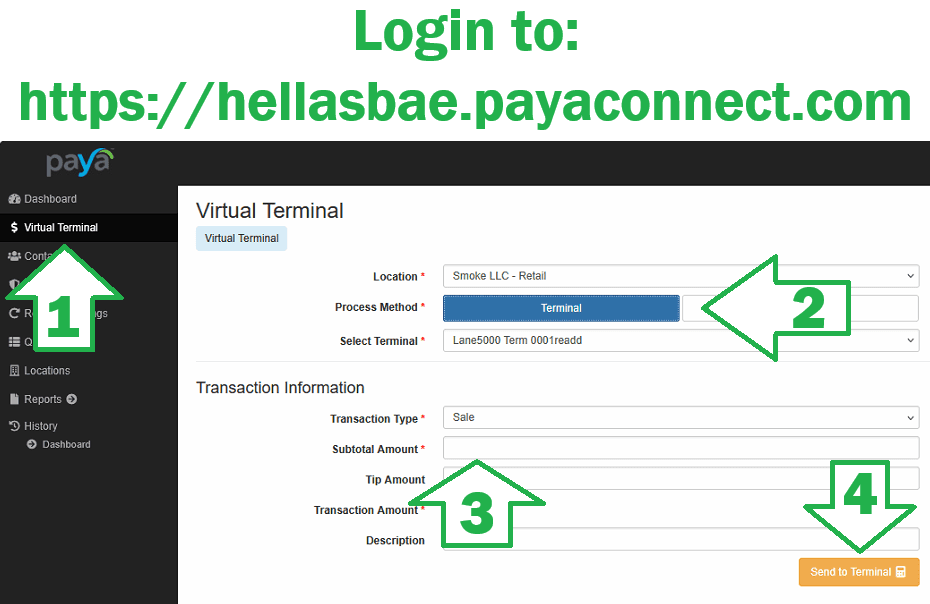 PayaConnect Virtual Terminal screen with four numbered arrows: 1 points to Virtual Terminal in the left menu, 2 points to the Process Method / Select Terminal fields, 3 points to the Subtotal Amount box, and 4 points to the orange Send to Terminal button.