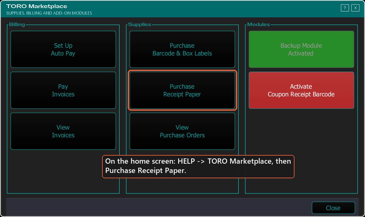 How to get there: HELP -> TORO Marketplace -> Purchase Receipt Paper