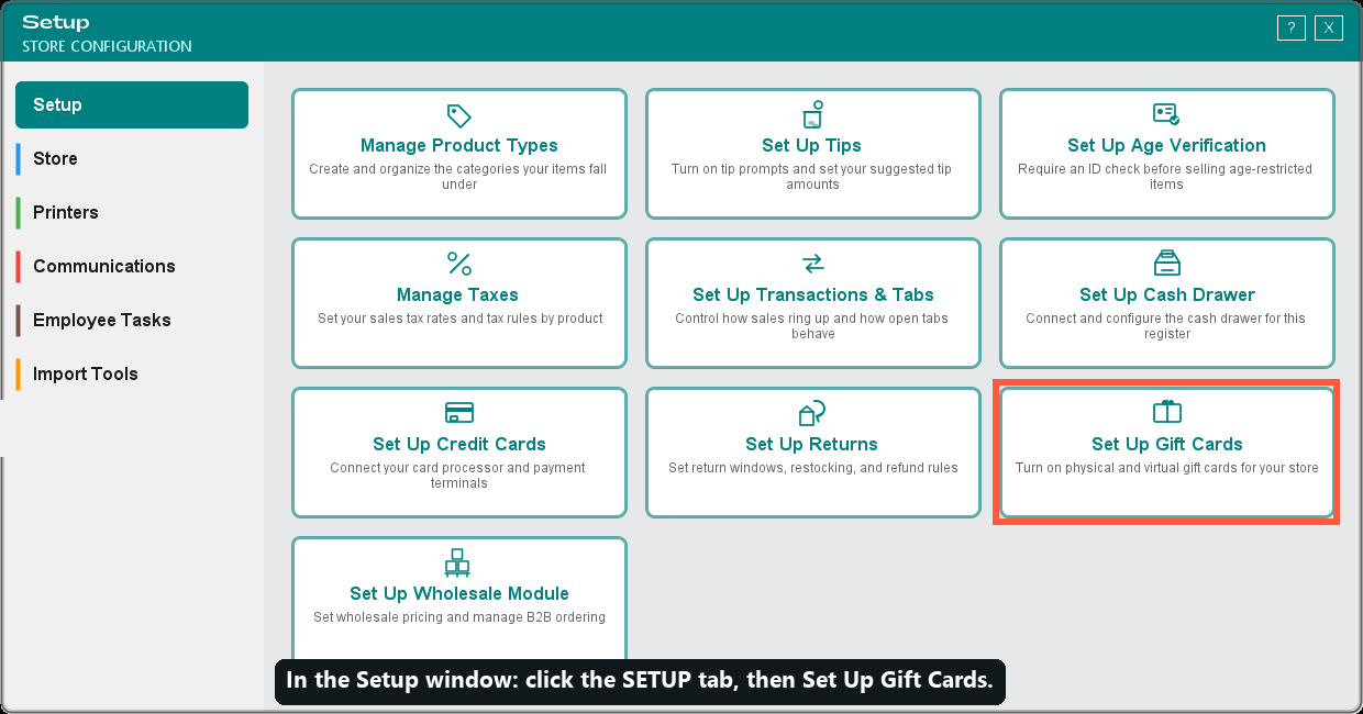 How to get there: the Setup tab, then Set Up Gift Cards