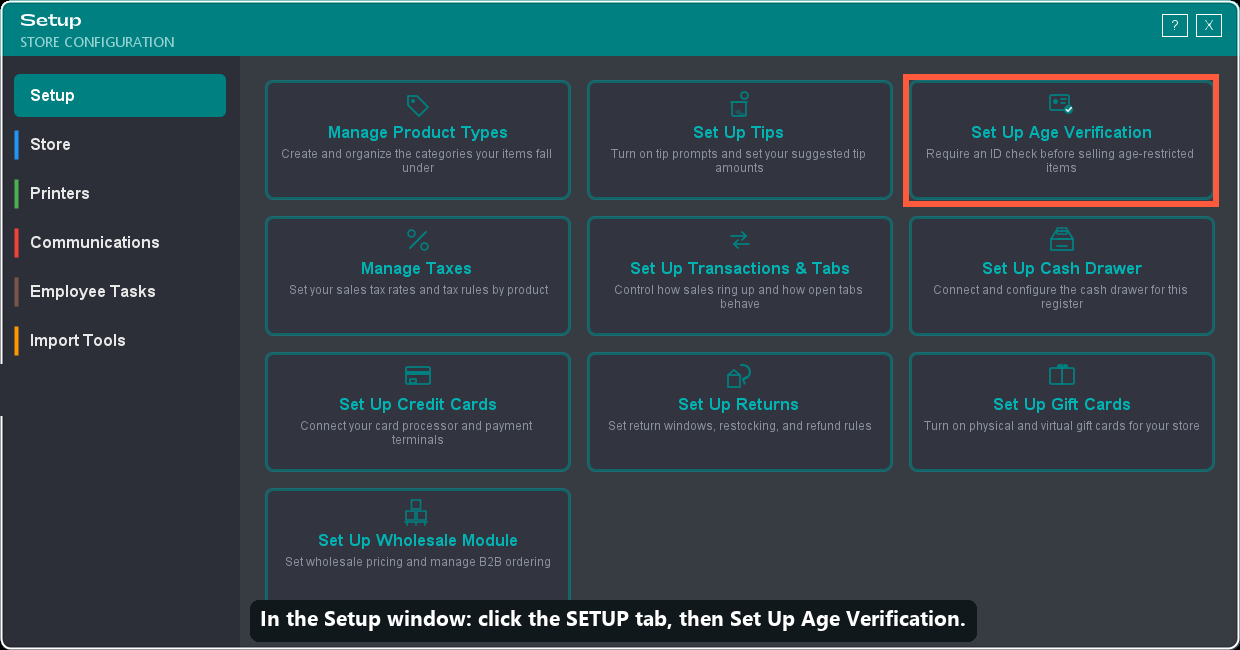 How to get there: the Setup tab, then Set Up Age Verification