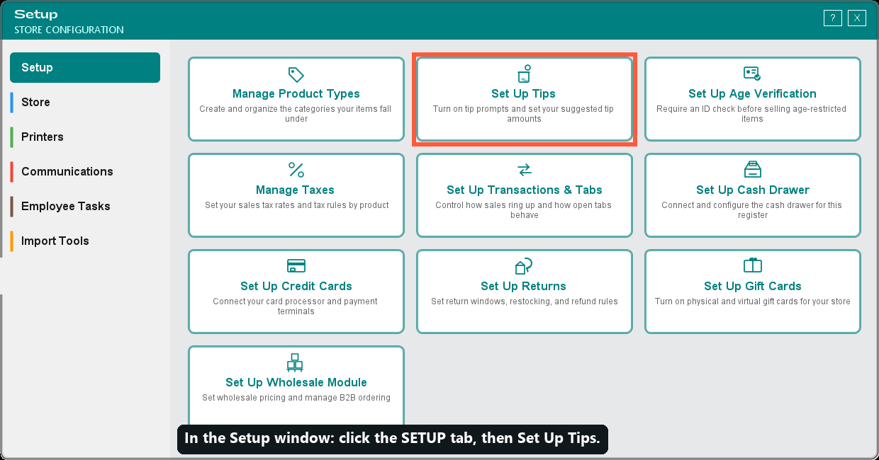 How to get there: the Setup tab, then Set Up Tips